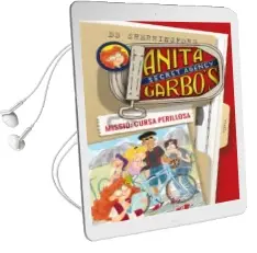 Descargar AudioLibro Anita Garbo 4: Missio: Cursa Perillosa de D.S. Sherringford año 2018
