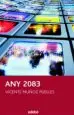 AudioLibro Any 2083 de Vicente Munoz Puelles