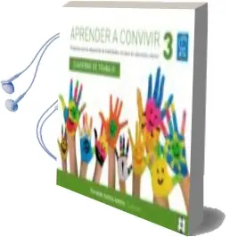 Descargar AudioLibro Aprender a Convivir, 3 - Cuaderno de Trabajo de Fernando Justicia Justicia año 2018