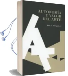 Descargar AudioLibro Autonomía y Valor del Arte de José F. Zúñiga año 2018