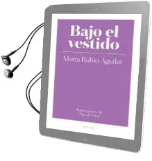 Descargar AudioLibro Bajo el Vestido de Marta Rubio Aguilar año 2018