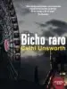 AudioLibro Bicho Raro de Cathi Unsworth