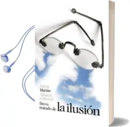 Descargar AudioLibro Breve Tratado de la Ilusión de Julian Marias año 2018