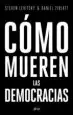 AudioLibro Como Mueren las Democracias de Steven Levitsky
