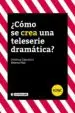 AudioLibro ¿Como se Crea una Teleserie Dramatica? de Cristina Caporicci