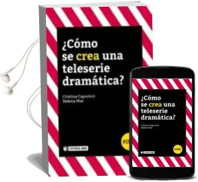Descargar AudioLibro ¿Como se Crea una Teleserie Dramatica? de Cristina Caporicci año 2018