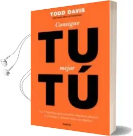 Descargar AudioLibro Consigue tu Mejor tú de Todd Davis año 2018