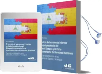 Descargar AudioLibro Control de las Normas Internas en la Jurisprudencia del Tribunal Europeo y la Corte Interamericana de Derechos Humanos. de Byron G. Cardenas Velazquez año 2018