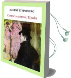 Descargar AudioLibro Crimenes y Crimenes / el Padre de August Strindberg año 2018