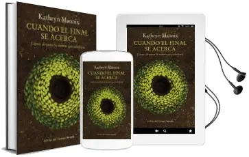 Descargar AudioLibro Cuando el Final se Acerca de Kathryn Mannix año 2018