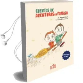 Descargar AudioLibro Cuentos de Aventuras en Familia de M.Begoña Lloria año 2018