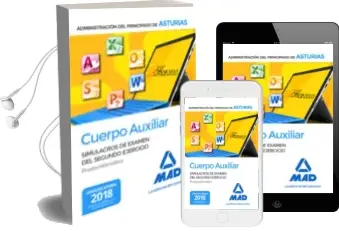 Descargar AudioLibro Cuerpo Auxiliar de la Administración del Principado de Asturias. Simulacros de Examen del Segundo Ejercicio (Prueba Informática) de Varios Autores año 2018