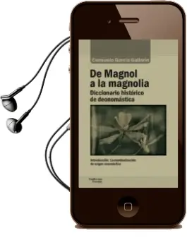 Descargar AudioLibro De Magnol a la Magnolia: Diccionario Historico de Deonomastica de Consuelo Garcia Gallarin año 2018
