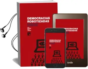 Descargar AudioLibro Democracias Robotizadas: Escenarios Futuros en Estados Unidos y la Union Europea de Luis Moreno año 2018