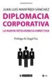 AudioLibro Diplomacia Corporativa: La Nueva Inteligencia Directiva de Juan Luis Manfredi Sánchez