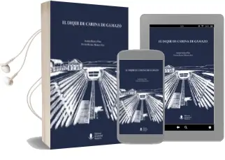Descargar AudioLibro El Dique de Carena de Gamazo de Andrésmoreno Sáiz, Víctor Manuel Ortega Piris año 2018