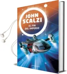 Descargar AudioLibro El fin del Imperio de John Scalzi año 2018