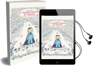 Descargar AudioLibro El Pequeño Cuidador de Insectos de Nastasia Rugani año 2018