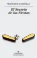 AudioLibro El Secreto de las Fiestas de Francisco Casavella