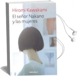 Descargar AudioLibro El Señor Nakano y las Mujeres de Hiromi Kawakami año 2018