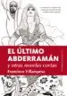 AudioLibro El Ultimo Abderraman y Otras Novelas Cortas de Francisco Villaespesa