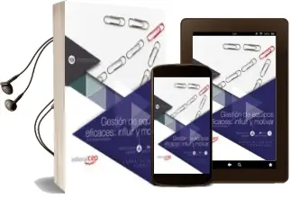 Descargar AudioLibro Especialidades Formativas Administración y Gestión Gestión de Equipos Eficaces: Influir y Motivar (Adgd120Po) de Varios Autores año 2018