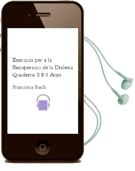 Descargar AudioLibro Exercicis per a la Recuperacio de la Dislexia: Quaderns 2 (8-9 Anys) de Francisca Bach año 2018