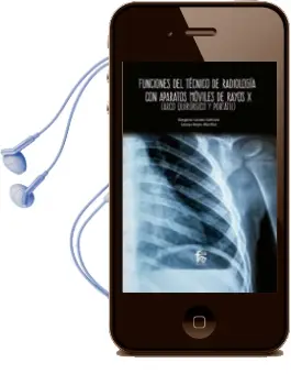 Descargar AudioLibro Funciones Tecnico Radiologia con Aparatos Moviles Rayos x de Gregorio Casado Galisteo año 2018