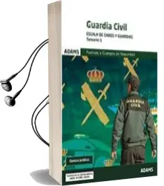 Descargar AudioLibro Guardia Civil Escala de Cabos y Guardias Temario 1 Fuerzas y Cuerpos de Seguridad de Varios Autores año 2018