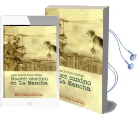 Descargar AudioLibro Hacer Camino en la Mancha de J.C. Pino Correa año 2018