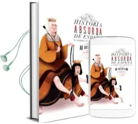 Descargar AudioLibro Historia Absurda de España de Ad Absurdum año 2018