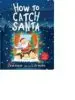 AudioLibro How to Catch Santa de Jean Reagan