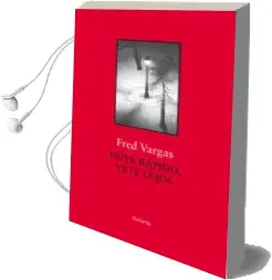 Descargar AudioLibro Huye Rapido, Vete Lejos de Fred Vargas año 2018