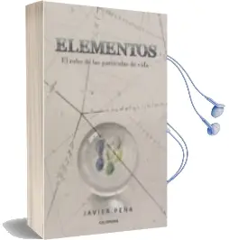 Descargar AudioLibro (I.B.D.) Elementos: El Robo de las Particulas de Vida de Javier Peña año 2018