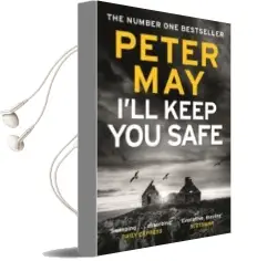 Descargar AudioLibro I ll Keep you Safe de Peter May año 2018