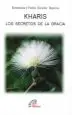 AudioLibro Kharis: Los Secretos de la Gracia de Ernestina Alvarez Tejerina