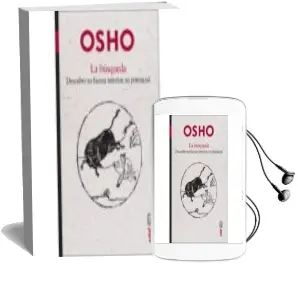 Descargar AudioLibro La Busqueda: Descubre tu Fuerza Interior, tu Potencial de Osho año 2018