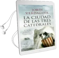 Descargar AudioLibro La Ciudad de las Tres Catedrales de Jordi Verdaguer Vila Sivill año 2018