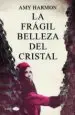 AudioLibro La Fragil Belleza del Cristal de Amy Harmon