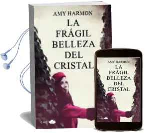 Descargar AudioLibro La Fragil Belleza del Cristal de Amy Harmon año 2018