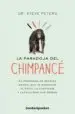 AudioLibro La Paradoja del Chimpance: El Programa de Gestion Mental que te Garantiza el Exito, la Confiaanza y la Felicidad que Deseas de Steve Peters