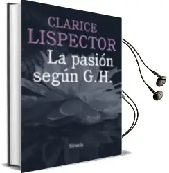 Descargar AudioLibro La Pasion Segun g. h. de Clarice Lispector año 2018