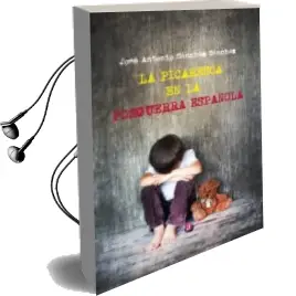 Descargar AudioLibro La Picaresca en la Posguerra Española de Jose Antonio Sanchez Sanchez año 2018