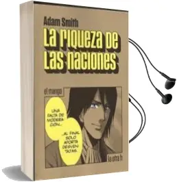Descargar AudioLibro La Riqueza de las Naciones: El Manga de Adam Smith año 2018