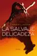 AudioLibro La Salvaje Delicadeza de Amber J. Keyser