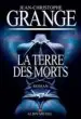 AudioLibro La Terre des Morts de Jean Christophe Grange