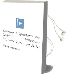 Descargar AudioLibro Llengua 1 Quadern de Treball Valencia Projecte Zoom ed. 2018 de Varios Autores año 2018