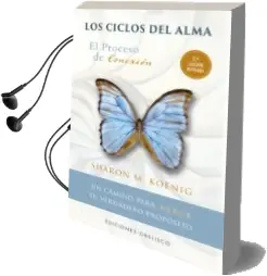Descargar AudioLibro Los Ciclos del Alma: Un Camino para Vivir tu Verdadero Proposito de Sharon M. Koening año 2018