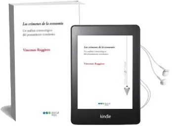 Descargar AudioLibro Los Crimenes de la Economia: Un Analisis Criminologico del Pensamiento Economico de Vincenzo Ruggiero año 2018