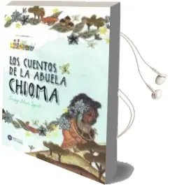 Descargar AudioLibro Los Cuentos de la Abuela Chioma de No Especificado año 2018